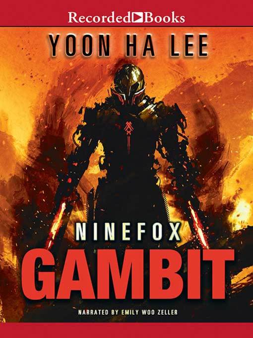 Title details for Ninefox Gambit by Yoon Ha Lee - Available
